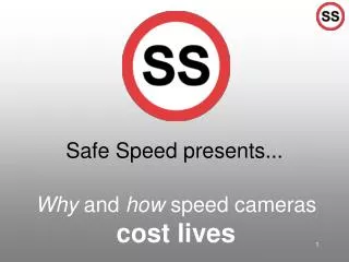 Safe Speed presents...
