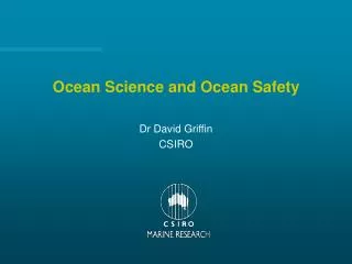Ocean Science and Ocean Safety