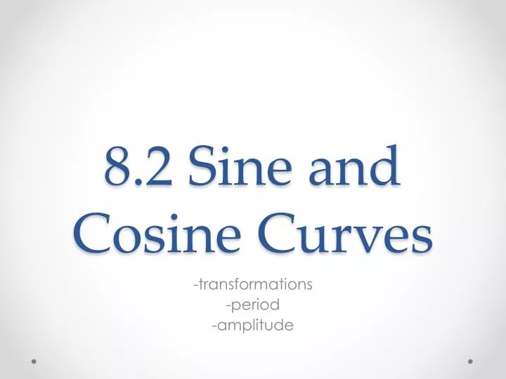 8 2 sine and cosine curves