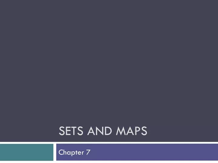 sets and maps