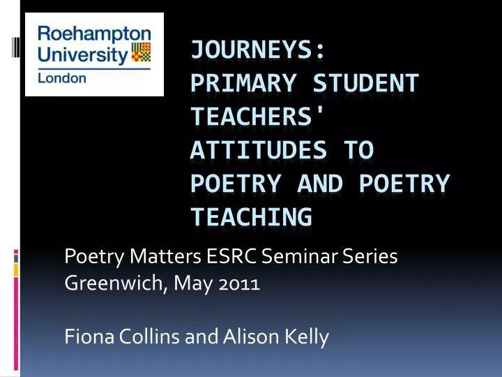 poetry matters esrc seminar series greenwich may 2011 fiona collins and alison kelly