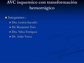avc isquemico con transformaci n hemorr gico