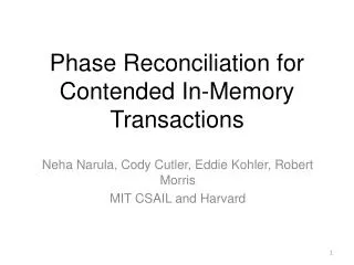 Phase Reconciliation for Contended In-Memory Transactions