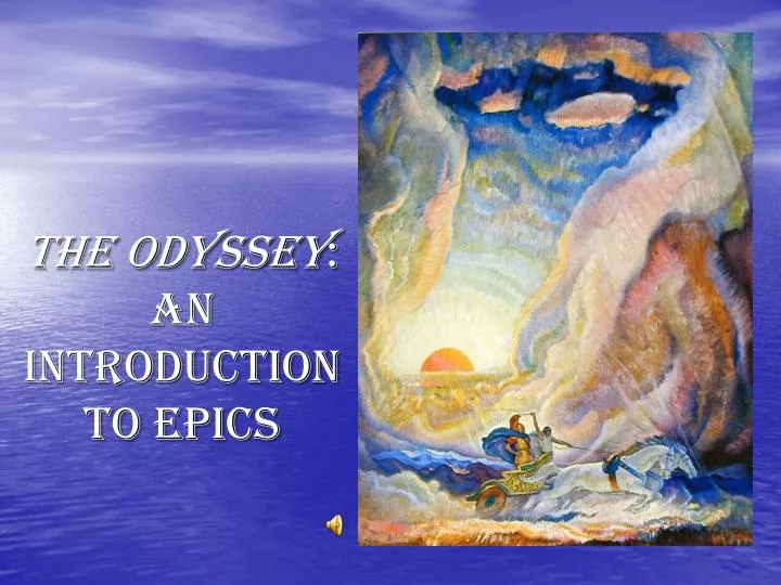 the odyssey an introduction to epics