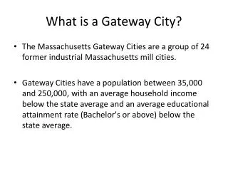 What is a Gateway City?
