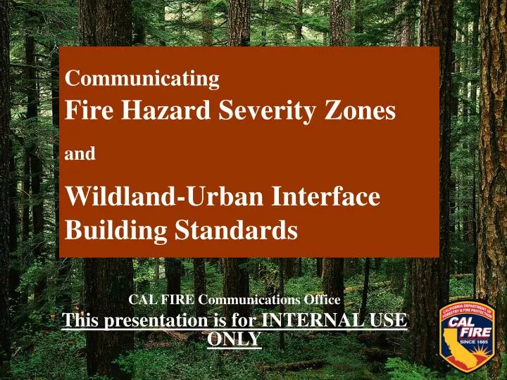 communicating fire hazard severity zones and wildland urban interface building standards