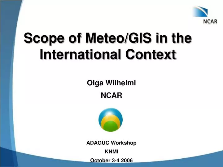 scope of meteo gis in the international context
