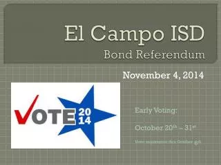 El Campo ISD Bond Referendum