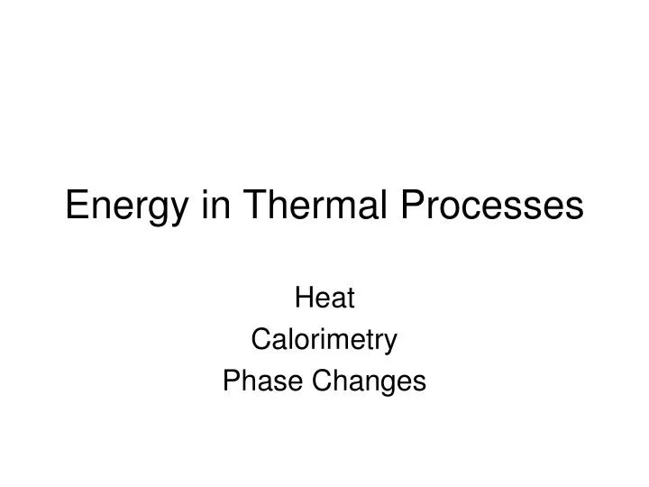 energy in thermal processes