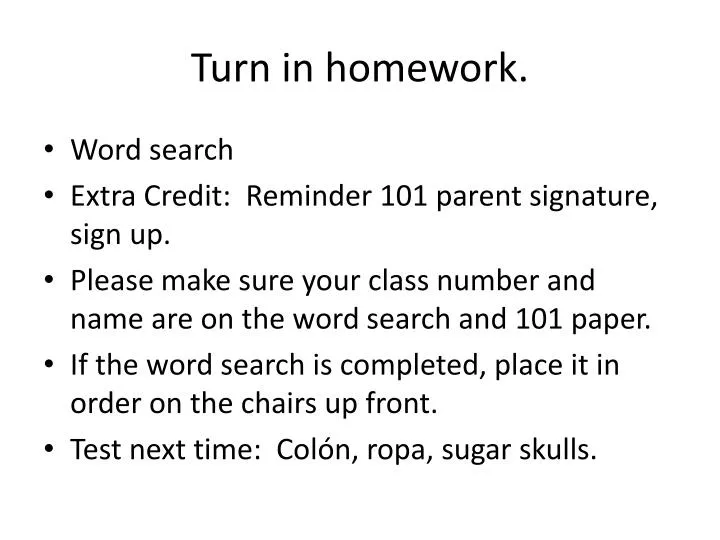 turn in homework