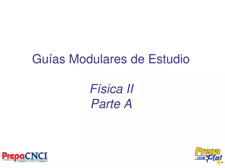 gu as modulares de estudio f sica ii parte a