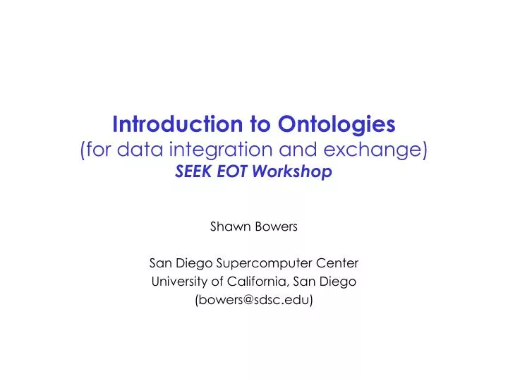 introduction to ontologies for data integration and exchange seek eot workshop