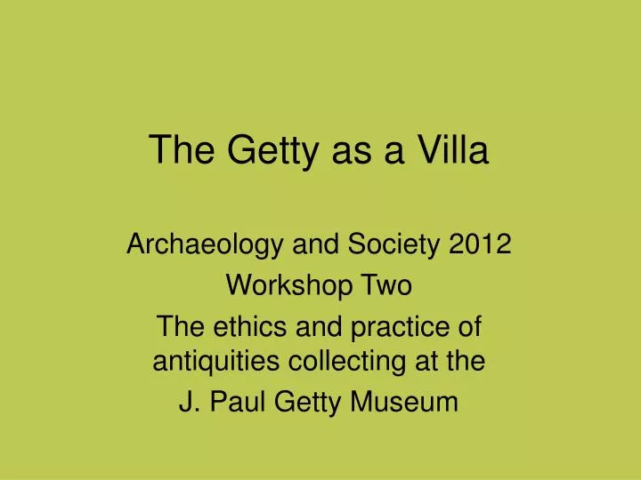 the getty as a villa