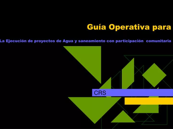 gu a op e rativa para la ejecuci n de proyectos de agua y saneamiento con participaci n comunitaria