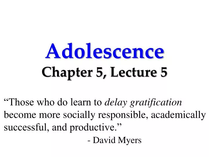 adolescence chapter 5 lecture 5