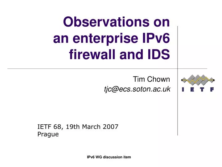 observations on an enterprise ipv6 firewall and ids