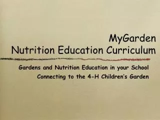 MyGarden Nutrition Education Curriculum