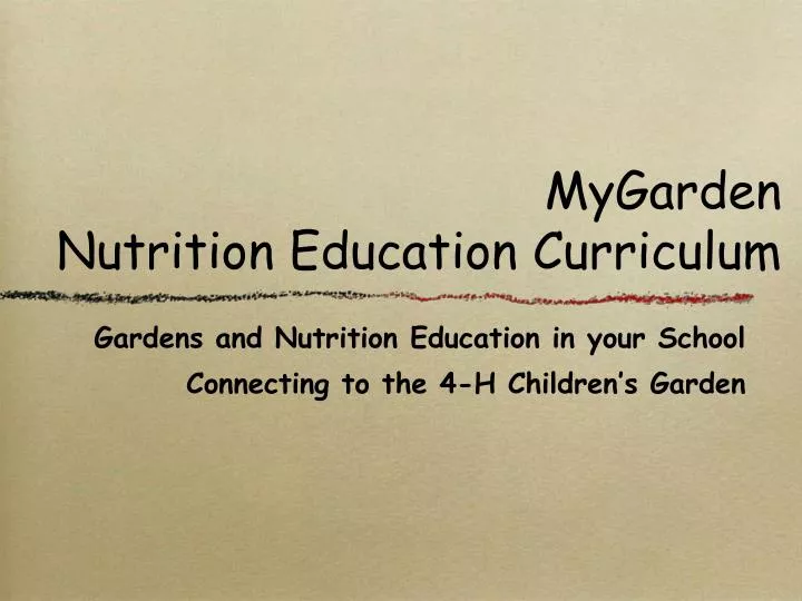 mygarden nutrition education curriculum