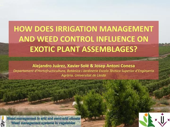 how does irrigation management and weed control influence on exotic plant assemblages