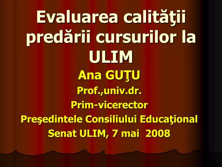 evaluarea calit ii pred rii cursurilor la ulim