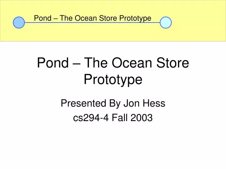 pond the ocean store prototype