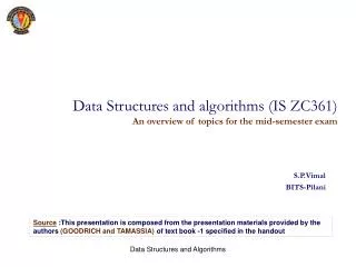Data Structures and algorithms (IS ZC361) An overview of topics for the mid-semester exam