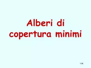 alberi di copertura minimi