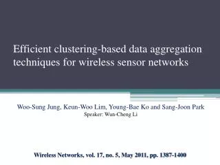 Efficient clustering-based data aggregation techniques for wireless sensor networks