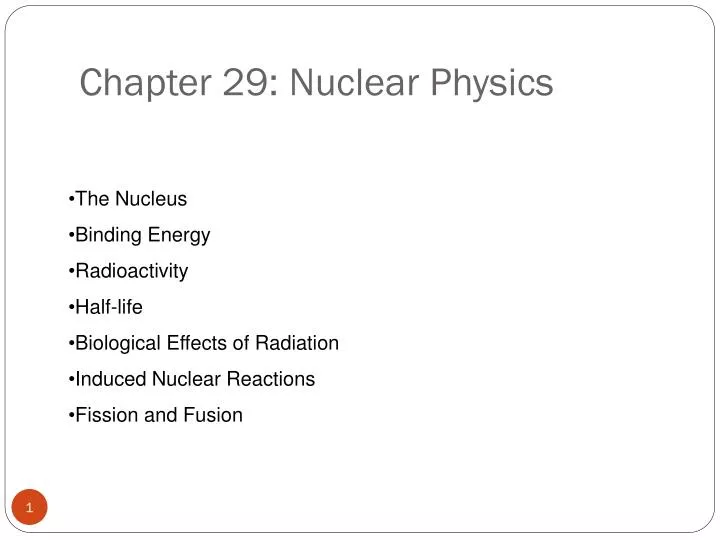 chapter 29 nuclear physics