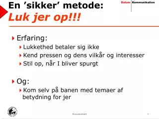 en sikker metode luk jer op