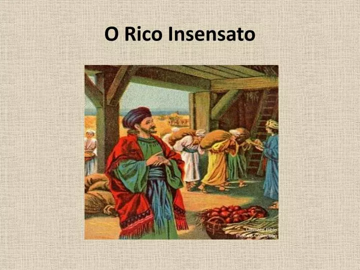 o rico insensato