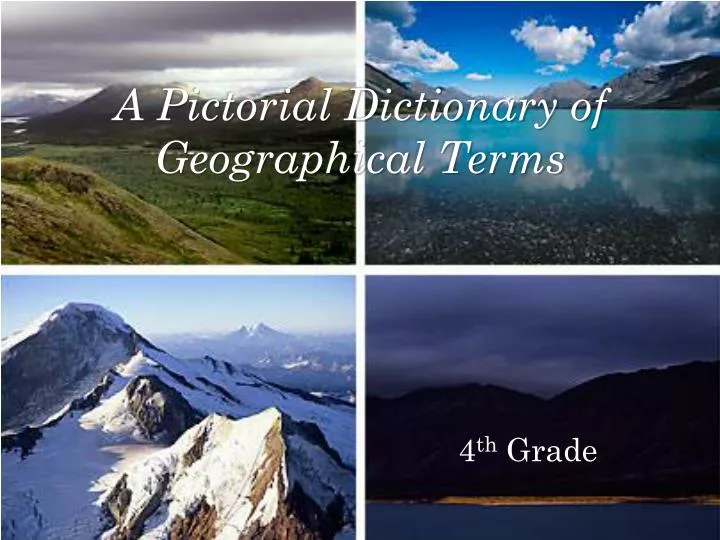 a pictorial dictionary of geographical terms