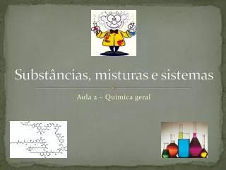 subst ncias misturas e sistemas