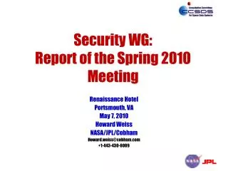Security WG: Report of the Spring 2010 Meeting
