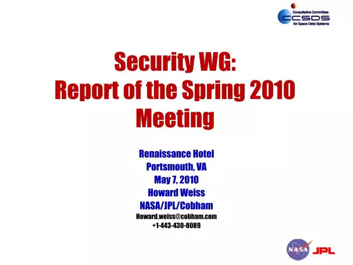 security wg report of the spring 2010 meeting