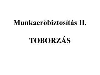 munkaer biztos t s ii toborz s