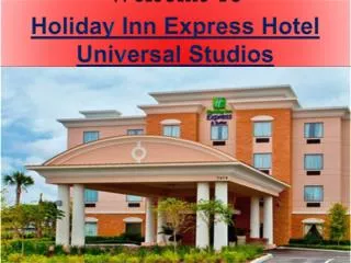 Holiday inn express hotel universal studios