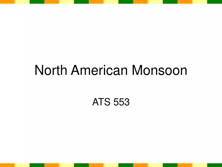 north american monsoon