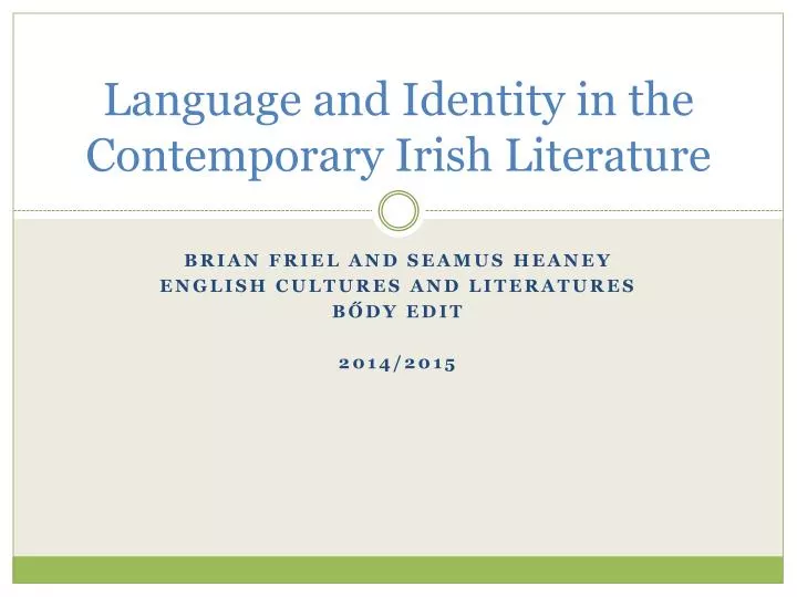 language and identity in the contemporary irish literature