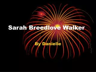 Sarah Breedlove Walker