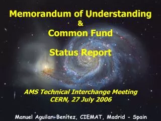 Memorandum of Understanding &amp; Common Fund Status Report