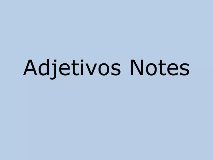 adjetivos notes