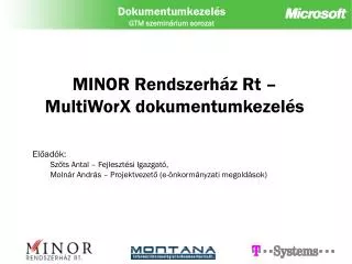 minor rendszerh z rt multiworx dokumentumkezel s