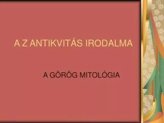 a z antikvit s irodalma