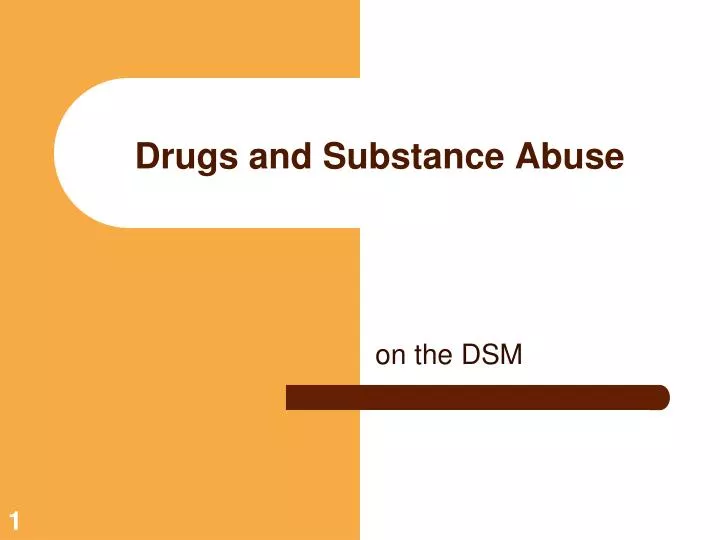 drugs and substance abuse
