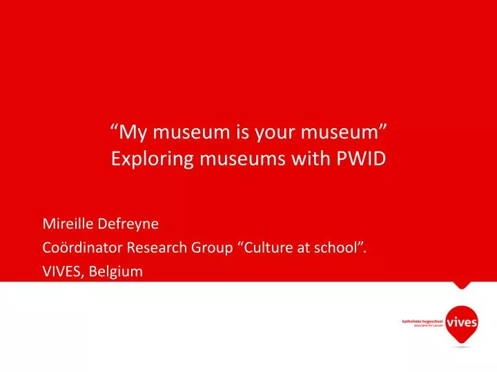 my museum is your museum exploring museums with pwid