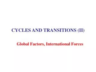 CYCLES AND TRANSITIONS (II)