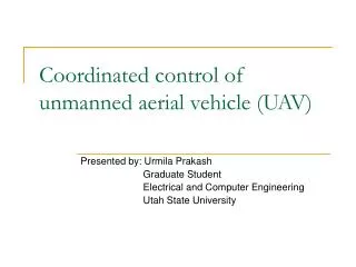 Coordinated control of unmanned aerial vehicle (UAV)