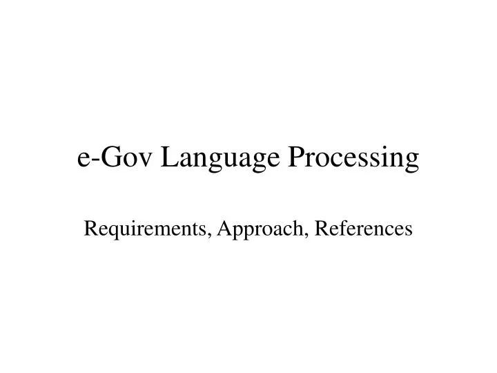 e gov language processing