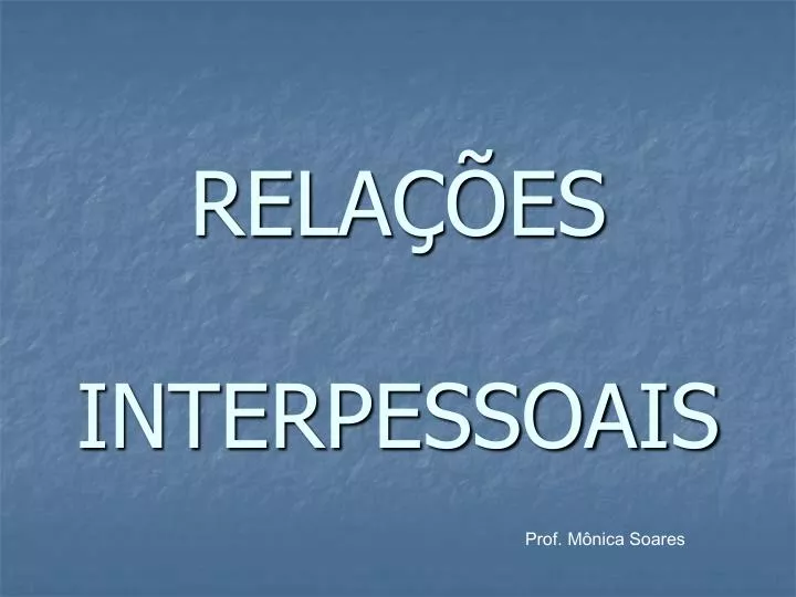 rela es interpessoais